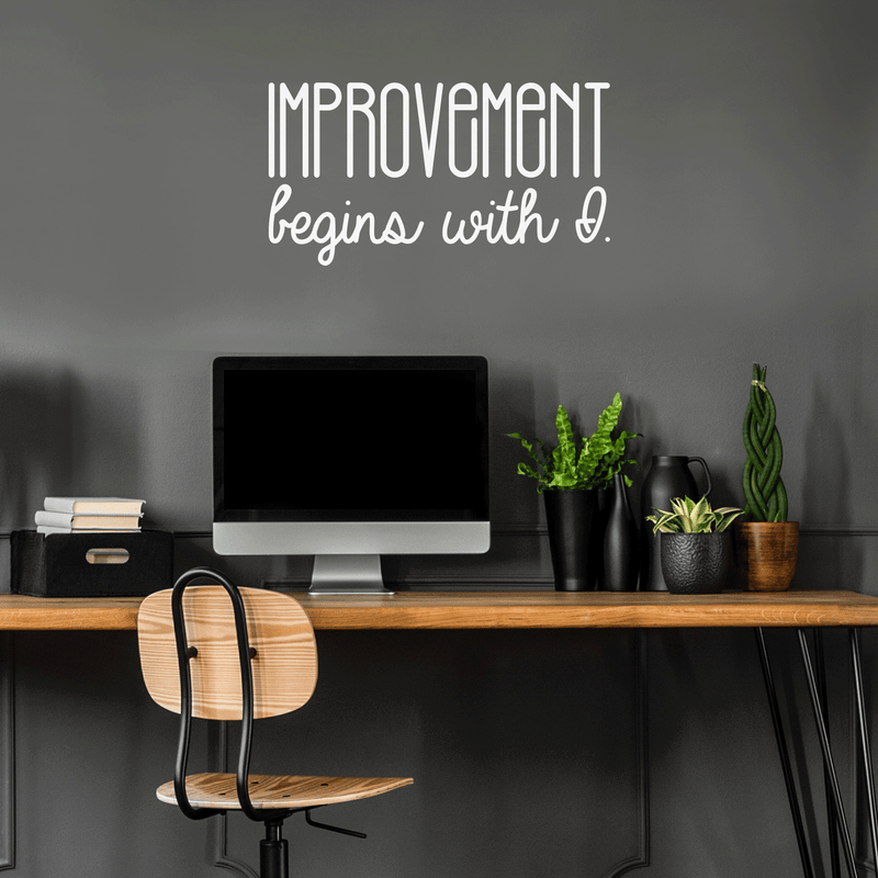 Vinyl Wall Art Decal - Improvement Begins With I. - 17" x 32" - Modern Motivational Sticker Quote For Home Bedroom Closet Living Room Coffee Shop Work Office Decor 5