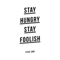 Vinyl Wall Art Decal - Stay Hungry Stay Foolish - 30" x 13" - Motivational Sticker Steve Jobs Quote For Home Bedroom Living Room Gym School Work Office Decor 1