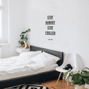 Vinyl Wall Art Decal - Stay Hungry Stay Foolish - 30" x 13" - Motivational Sticker Steve Jobs Quote For Home Bedroom Living Room Gym School Work Office Decor 2