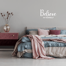 Vinyl Wall Art Decal - Believe In Yourself - 17" x 30" - Modern Inspirational Self-Steem Sticker Quote For Home Bedroom Living Room School Work Office Decor 3
