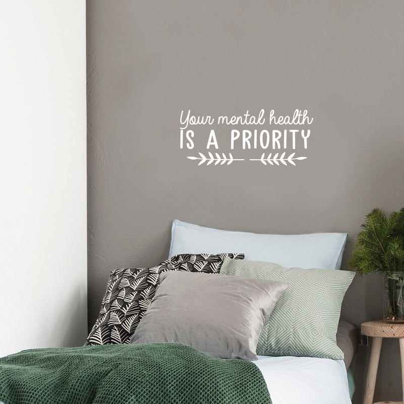 Vinyl Wall Art Decal - Your Mental Health Is A Priority - 10.5" x 25" - Modern Inspirational Quote For Home Bedroom Living Room Office Workplace Coffee Shop Decoration Sticker 2