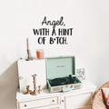 Vinyl Wall Art Decal - Angel With A Hint Of A B*tch - Modern Humorous Quote Sticker For Home Bedroom Living Room Coffee Shop Work office Decor 2