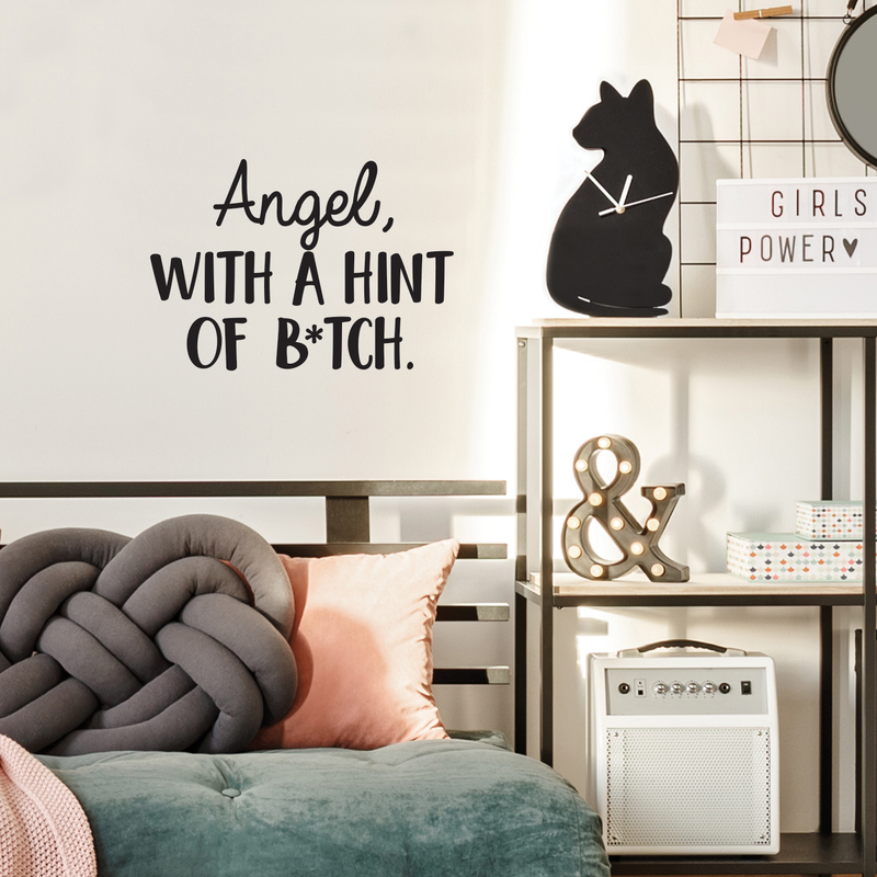 Vinyl Wall Art Decal - Angel With A Hint Of A B*tch - 17" x 24" - Modern Humorous Quote Sticker For Home Bedroom Living Room Coffee Shop Work office Decor 3