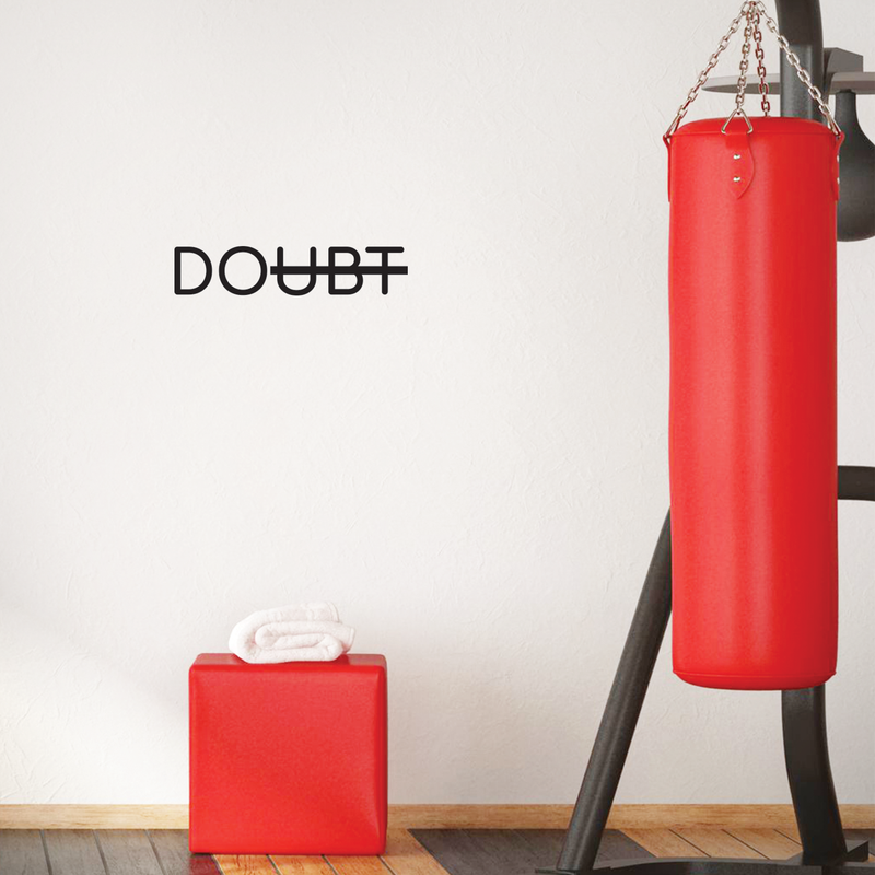 Vinyl Wall Art Decal - Doubt - 5" x 24" - Modern Motivational Minimalist Sticker Quote  For Home Bedroom Living Room Classroom Coffee Shop Work Office Decor 2