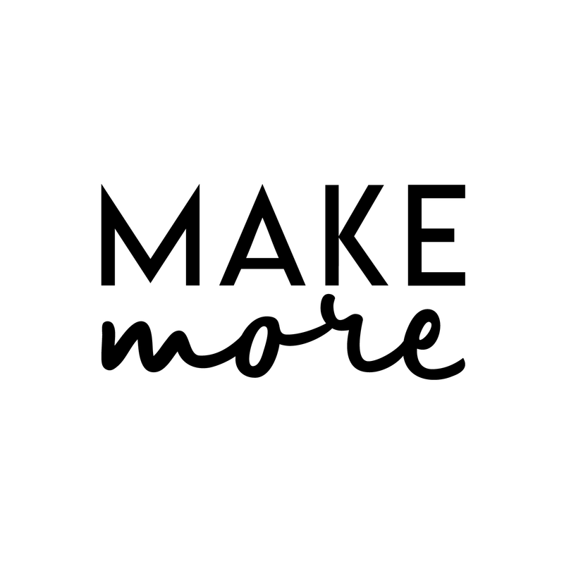 Vinyl Wall Art Decal - Make More - 16" x 30" - Modern Motivational Sticker Quote For Home Bedroom Living Room Kitchen Apartment Workplace Office Business Decor 2