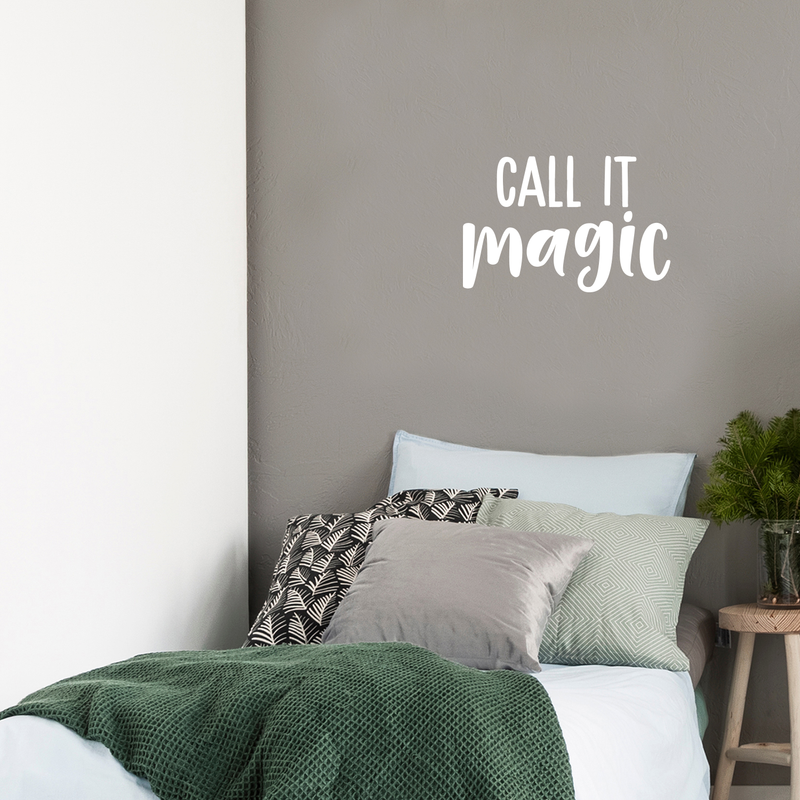 Vinyl Wall Art Decal - Call It Magic - 14.5" x 22" - Trendy Inspirational Magical Sticker Quote For Home Bedroom Living Room Work Office School Decor 2