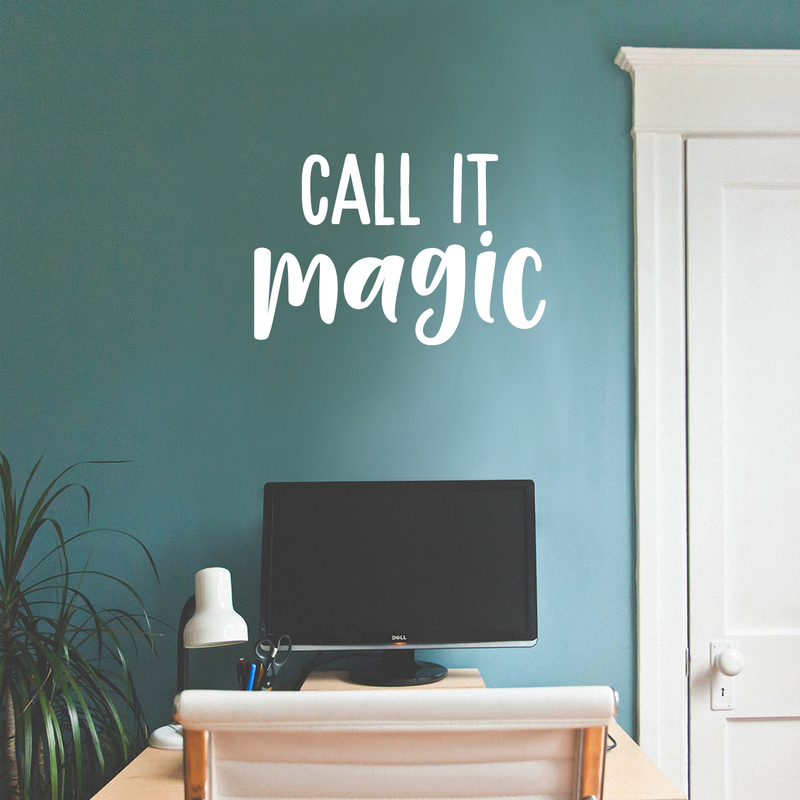 Vinyl Wall Art Decal - Call It Magic - 14.5" x 22" - Trendy Inspirational Magical Sticker Quote For Home Bedroom Living Room Work Office School Decor 3