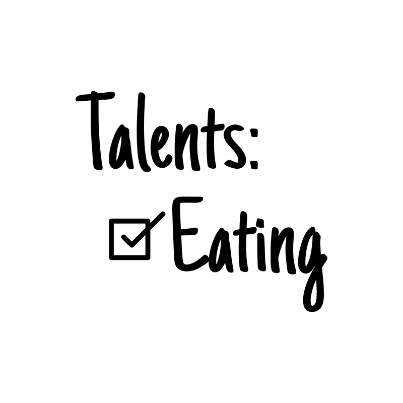 Vinyl Wall Art Decal - Talents: Eating - 3.- Trendy Sarcastic Humorous Quote Checklist Sticker For Notebook Diary Tablet Laptop Cover School Book Decoration 1