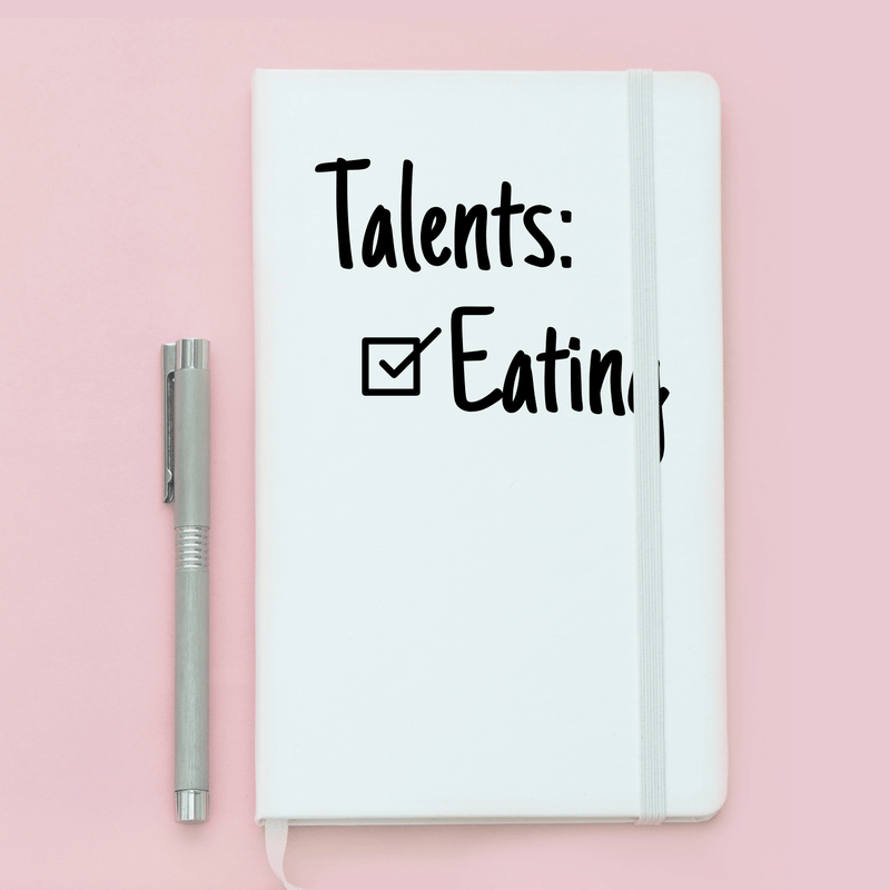 Vinyl Wall Art Decal - Talents: Eating - 3.- Trendy Sarcastic Humorous Quote Checklist Sticker For Notebook Diary Tablet Laptop Cover School Book Decoration 3