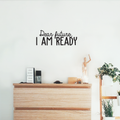 Vinyl Wall Art Decal - Dear Future I Am Ready - 9. Trendy Motivational Fate Quote For Home Bedroom Closet Living Room Apartment Work Office Coffee Shop Decoration Sticker 2