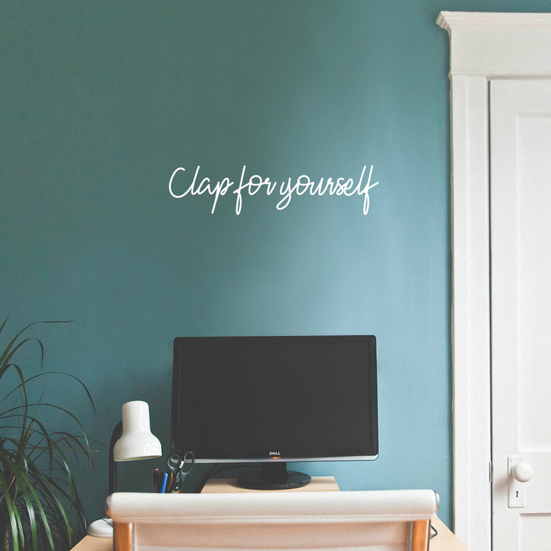 Vinyl Wall Art Decal - Clap For Yourself - 6" x 25" - Trendy Motivational Positive Sticker Quote For Home Bedroom Living Room School Work Office Decor 2