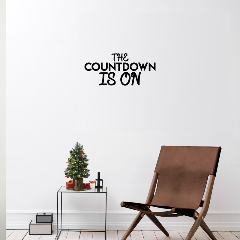 Vinyl Wall Art Decal - The Countdown Is On - 10" x 22" - Modern Christmas Sticker Quote For Home Living Room Store Coffee Shop Office Holiday Season Decor 4