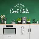 Vinyl Wall Art Decal - Make Some Real Cool Sh!t - 17" x 33" - Trendy Motivational Funny Sticker Quote For Home Bedroom Living Room Kitchen Coffee Shop Office Decor 3