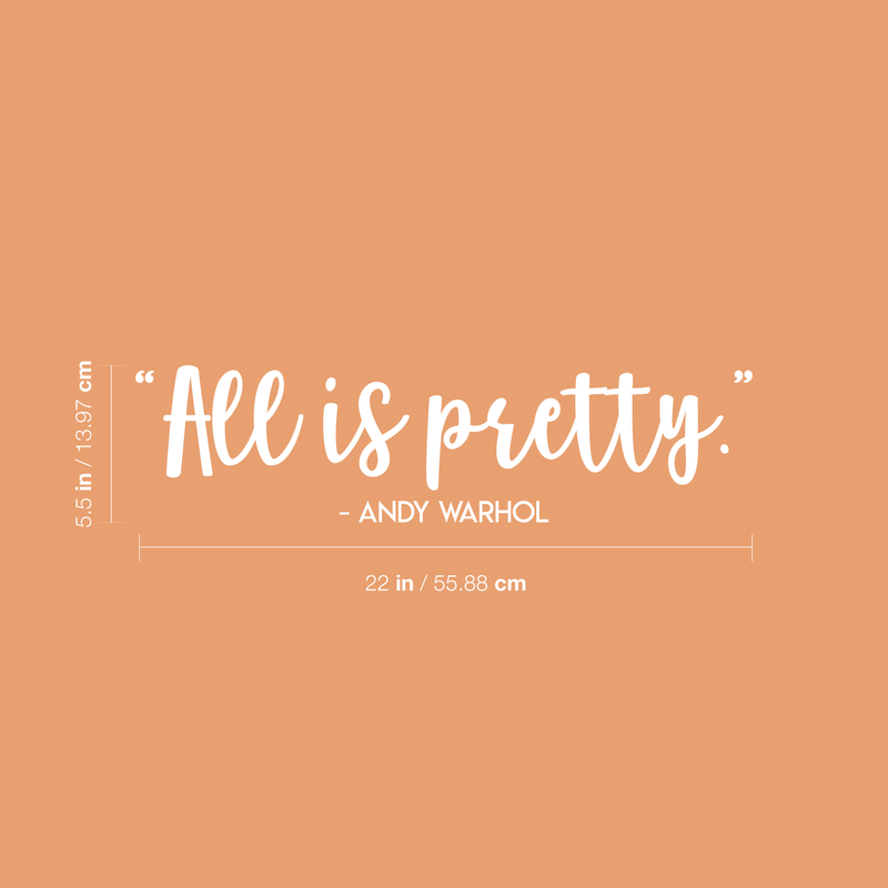 Vinyl Wall Art Decal - All is Pretty - 5.5" x 22" - Modern Inspirational Cute Quote Positive Sticker For Home Girl Bedroom Kids Room Coffee Shop Work Office Decor 3