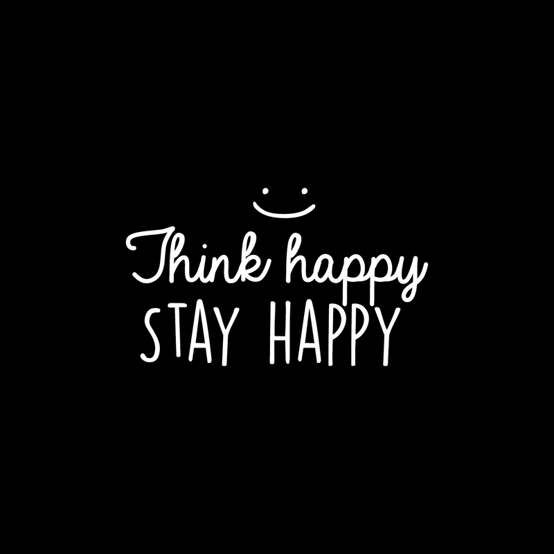 Vinyl Wall Art Decal - Think Happy Stay Happy - 14.5" x 25" - Modern Inspirational Sticker Quote For Home Bedroom Living Room Kids Room Playroom Classroom Office Decor 4