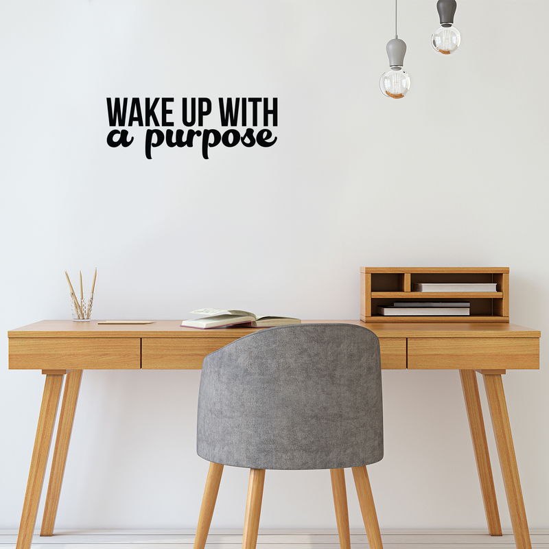 Vinyl Wall Art Decal - Wake Up With A Purpose - 8" x 22" - Modern Inspirational Sticker Quote For Home Bedroom Mirror Living Room Kitchen Work Office Coffee Shop Decor 3