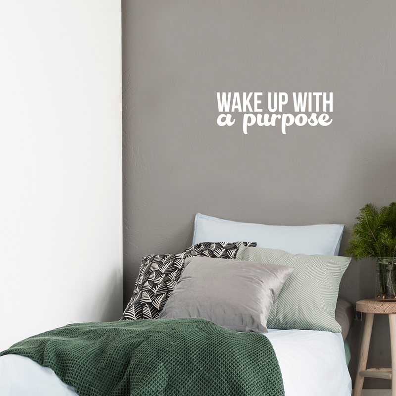 Vinyl Wall Art Decal - Wake Up With A Purpose - 8" x 22" - Modern Inspirational Sticker Quote For Home Bedroom Mirror Living Room Kitchen Work Office Coffee Shop Decor 2