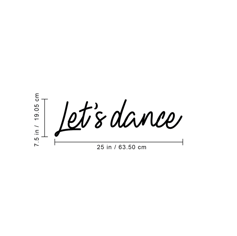 Vinyl Wall Art Decal - Let's Dance - 7. Modern Motivational Sticker Quote For Home Closet Living Room Ballet Studio Birthday Party Decorations 4