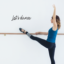 Vinyl Wall Art Decal - Let's Dance - 7.5" x 25" - Modern Motivational Sticker Quote For Home Closet Living Room Ballet Studio Birthday Party Decorations 3