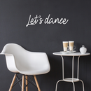 Vinyl Wall Art Decal - Let's Dance - 7.5" x 25" - Modern Motivational Sticker Quote For Home Closet Living Room Ballet Studio Birthday Party Decorations 3