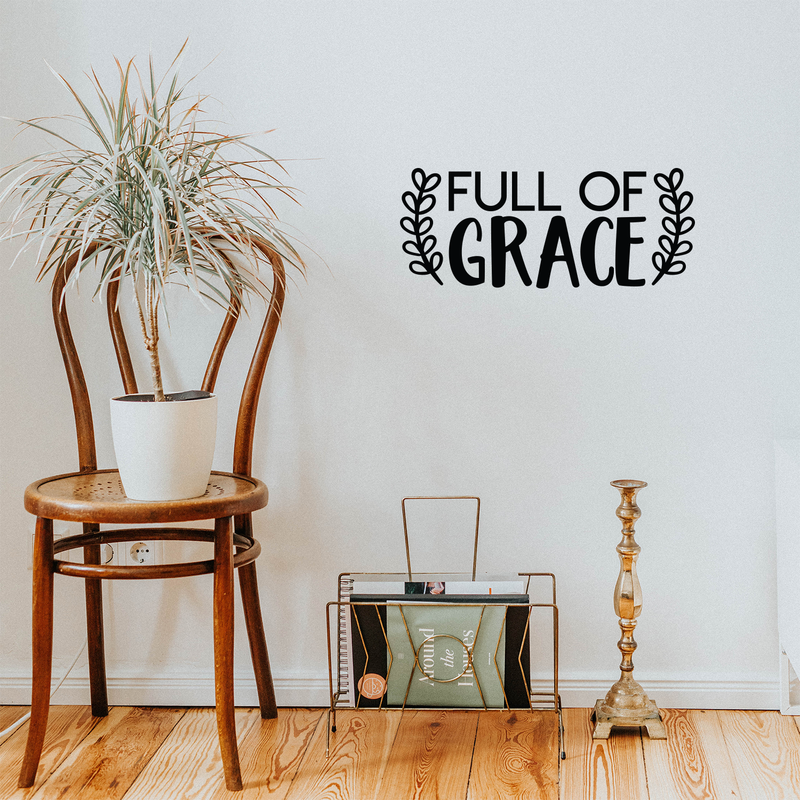 Vinyl Wall Art Decal - Full Of Grace - 9" x 22" - Trendy Inspirational Cute Quote Spiritual Sticker For Home Bedroom Living Room Nursery Work Office Decor 2