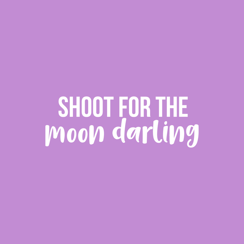 Vinyl Wall Art Decal - Shoot For The Moon Darling - 7.5" x 22" - Modern Inspirational Quote Positive Sticker For Home Girl Bedroom Kids Room School Playroom Office Decor 2