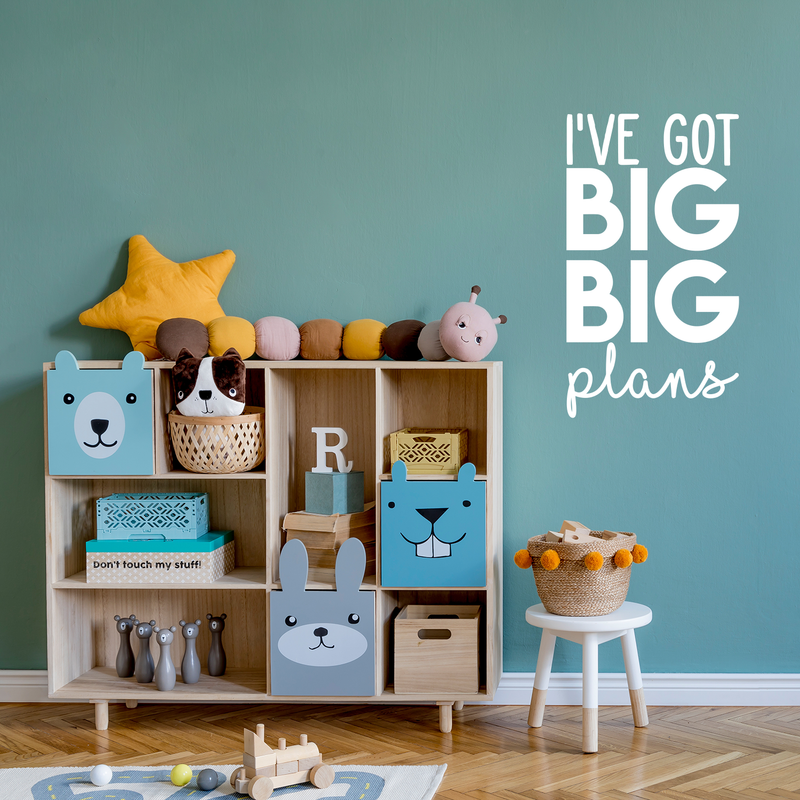 Vinyl Wall Art Decal - I've Got Big Big Plans - 30" x 17" - Modern Motivational Optimism Quote Sticker For Home Bedroom Kids Room Playroom School Coffee Shop Work Office Decor 5