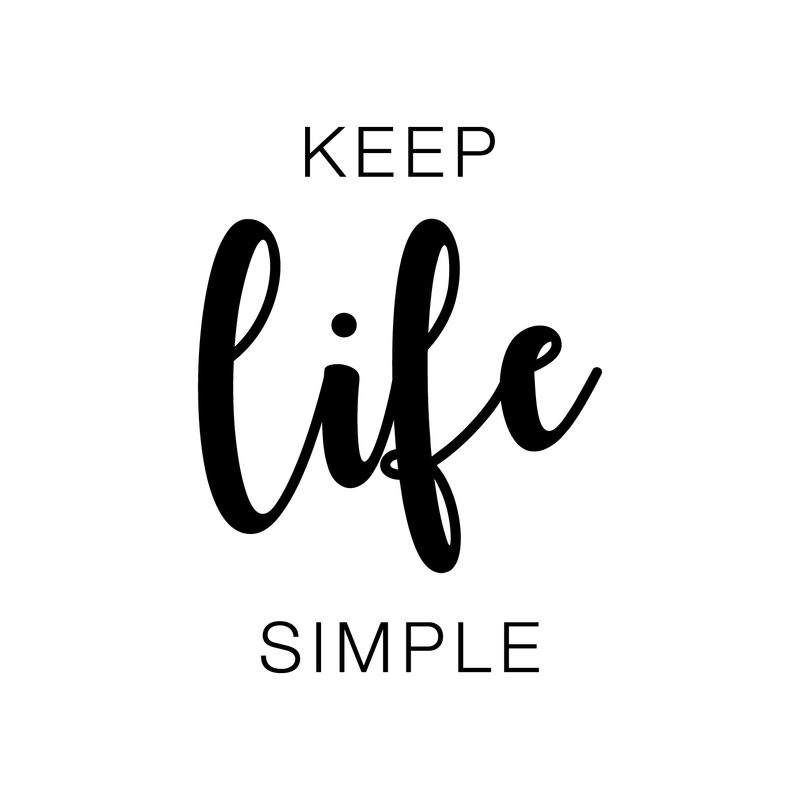 Vinyl Wall Art Decal - Keep Life Simple - 23" x 17" - Modern Inspirational Quote Sticker For Home Bedroom Living Room Entryway Work Office Coffee Shop Decor 4