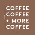 Vinyl Wall Art Decal - Coffee Coffee More Coffee - 17" x 17" - Modern Funny Sticker Quote For Home Bedroom Living Room Restaurant Kitchen Coffee Shop Cafe Decor 1