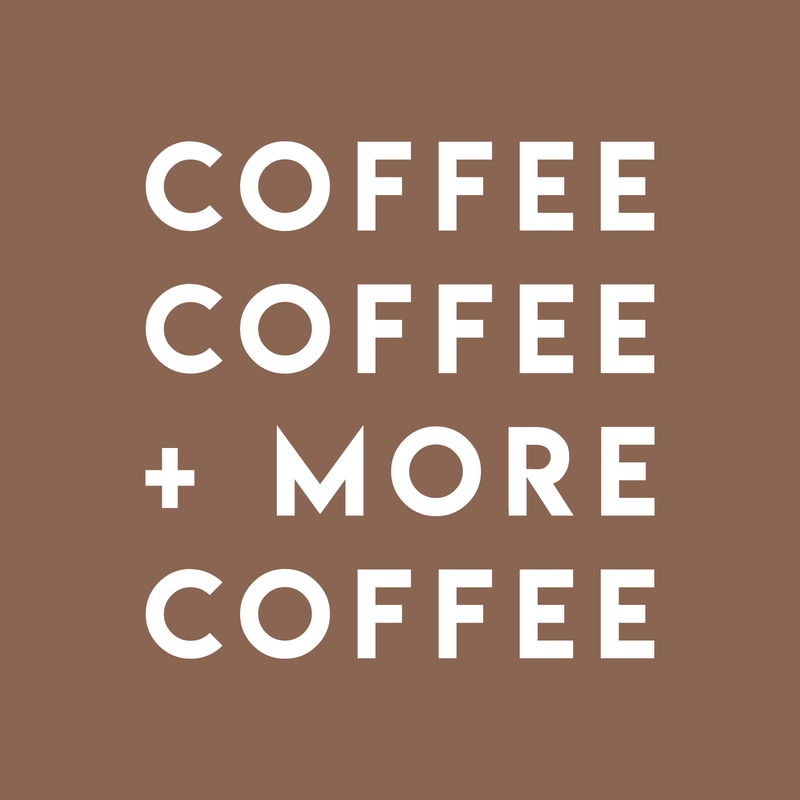 Vinyl Wall Art Decal - Coffee Coffee More Coffee - 17" x 17" - Modern Funny Sticker Quote For Home Bedroom Living Room Restaurant Kitchen Coffee Shop Cafe Decor 2