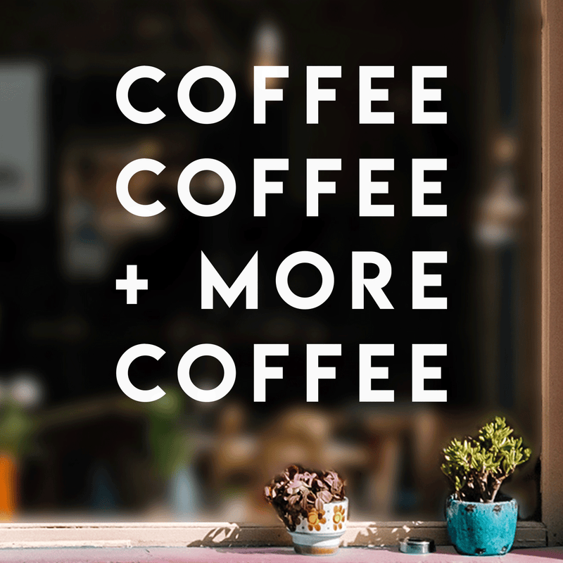 Vinyl Wall Art Decal - Coffee Coffee More Coffee - 17" x 17" - Modern Funny Sticker Quote For Home Bedroom Living Room Restaurant Kitchen Coffee Shop Cafe Decor 4