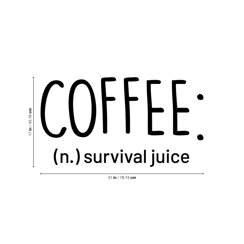 Vinyl Wall Art Decal - Coffee Definition Survival Juice - 17" x 31" - Modern Funny Sticker Quote For Home Bedroom Living Room Restaurant Kitchen Coffee Shop Cafe Decor 4