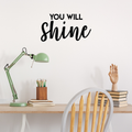 Vinyl Wall Art Decal - You Will Shine - 12" x 22" - Modern Inspirational Quote Cute Sticker For Home Office Bed Bedroom Kids Room Nursery Playroom Coffee Shop Decor 1