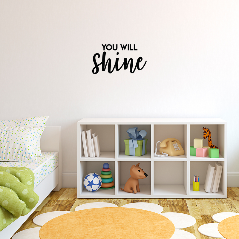 Vinyl Wall Art Decal - You Will Shine - 12" x 22" - Modern Inspirational Quote Cute Sticker For Home Office Bed Bedroom Kids Room Nursery Playroom Coffee Shop Decor 4