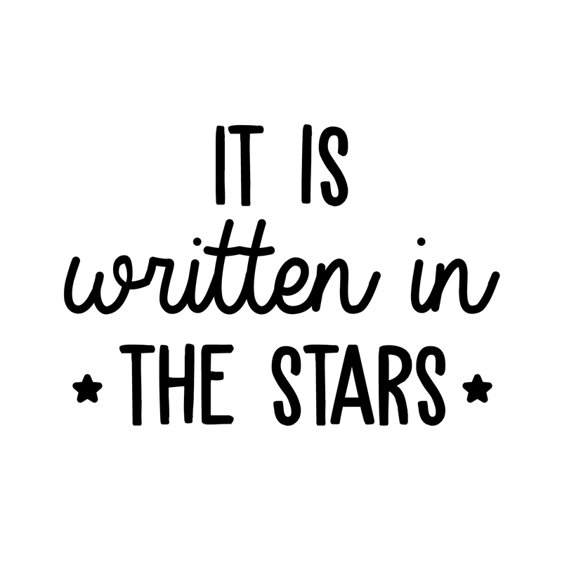 Vinyl Wall Art Decal - It Is Written In The Stars - 21" x 30" - Modern Inspirational Quote Cute Sticker For Home Office Bed Bedroom Kids Room Nursery Playroom Coffee Shop Decor 1
