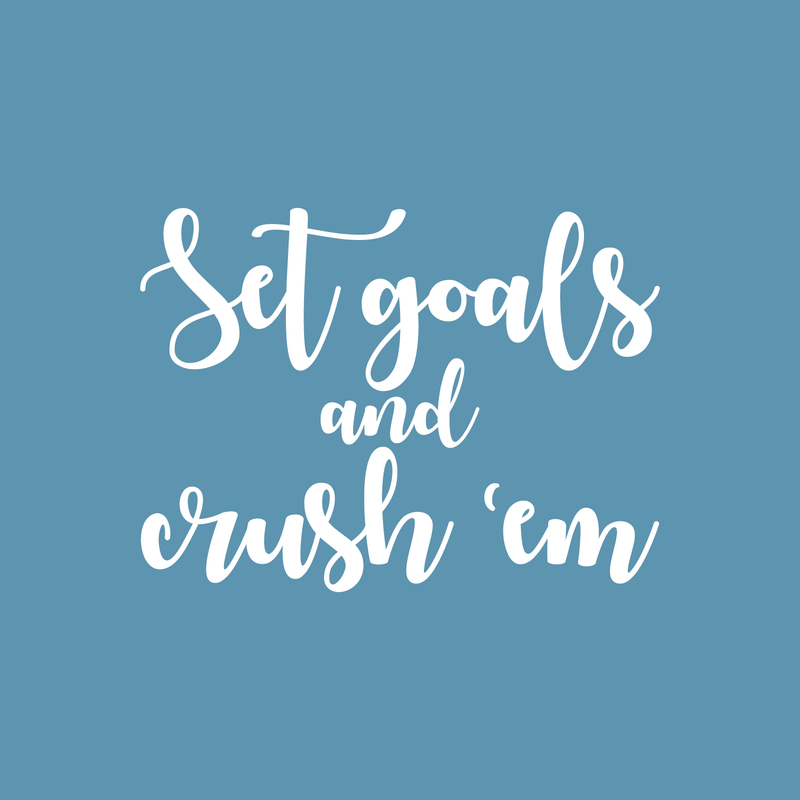 Vinyl Wall Art Decal - Set Goals And Crush'Em - 16.5" x 22" - Modern Motivational Quote Positive Sticker For Home Bedroom Kids Room Work Office Coffee Shop Decor 5