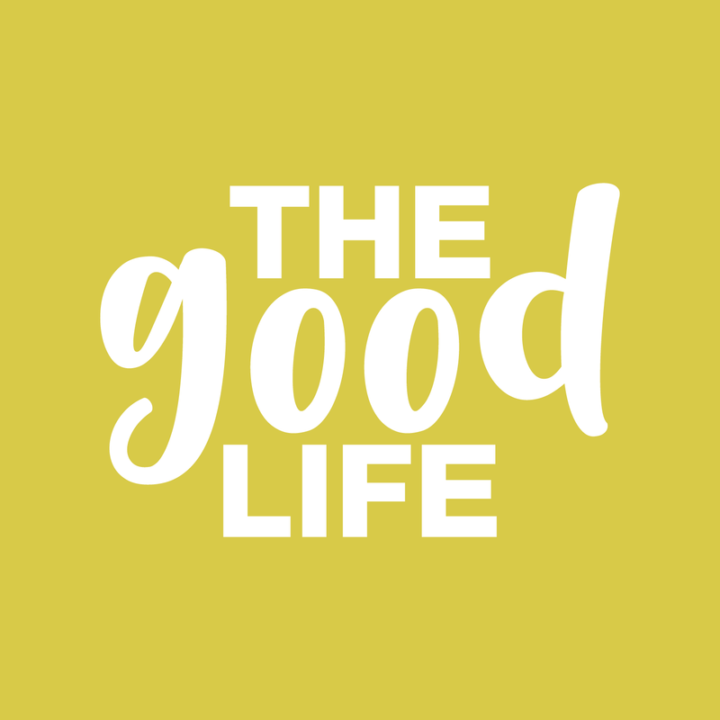 Vinyl Wall Art Decal - The Good Life - 15" x 22" - Modern Inspirational Quote Positive Sticker For Home Office Bedroom Kids Room Playroom Apartment School Office Coffee Shop Decor 3