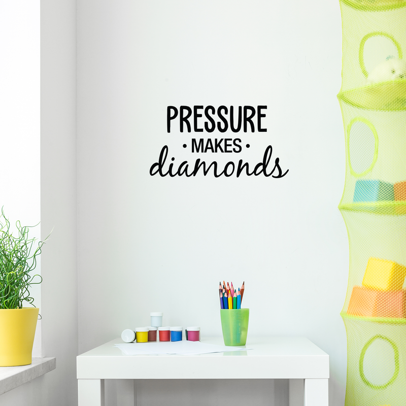 Vinyl Wall Art Decal - Pressure Makes Diamonds - 13" x 25" - Modern Motivational Quote Sticker For Home Office Work Bedroom School Classroom Decor 2