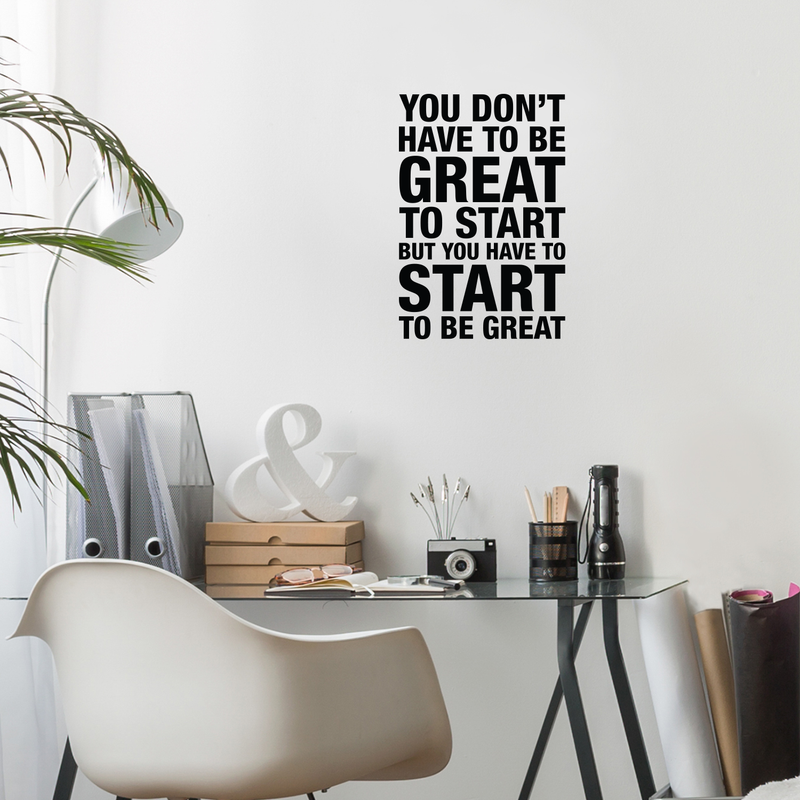 Vinyl Wall Art Decal - You Don't Have To Be Great To Start - 25" x 17" - Modern Motivational Quote Sticker For Home Bedroom Living Room Classroom Office Workplace Decor 3