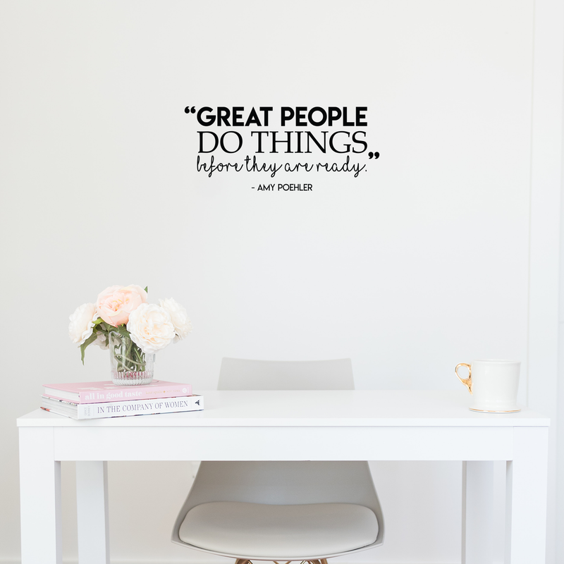 Vinyl Wall Art Decal - Great People Do Things Before They Are Ready - 9.5" x 22" - Modern Inspirational Success Quote Sticker For Home Bedroom School Coffee Shop Work Office Decor 5
