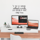 Vinyl Wall Art Decal - If You See Someone Without A Smile Give Them One Of Yours - 15" x 25" - Modern Inspirational Quote Sticker For Home Office Bedroom Living Room Classroom Decor 3