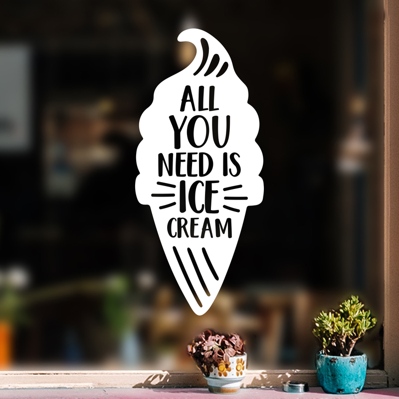 Vinyl Wall Art Decal - All You Need Is Ice Cream - 24.5" x 11" - Modern Funny Food Quote Cute Sticker Sugar Cone Shape For Kids Room Home Playroom Kitchen Coffee Shop Café Store Decor 2