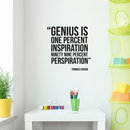 Vinyl Wall Art Decal - Genius Is One Percent Inspiration Ninety Nine Percent Perspiration - Trendy Inspirational Philosophy Quote Sticker For Bedroom Art Room Classroom Decor 3