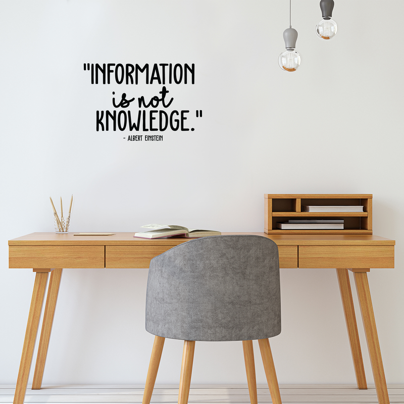 Vinyl Wall Art Decal - Information Is Not Knowledge - 14.5" x 22" - Modern Inspirational Education Quote Sticker For School Classroom Home Teen Bedroom Kids Room Work Office Decor 3