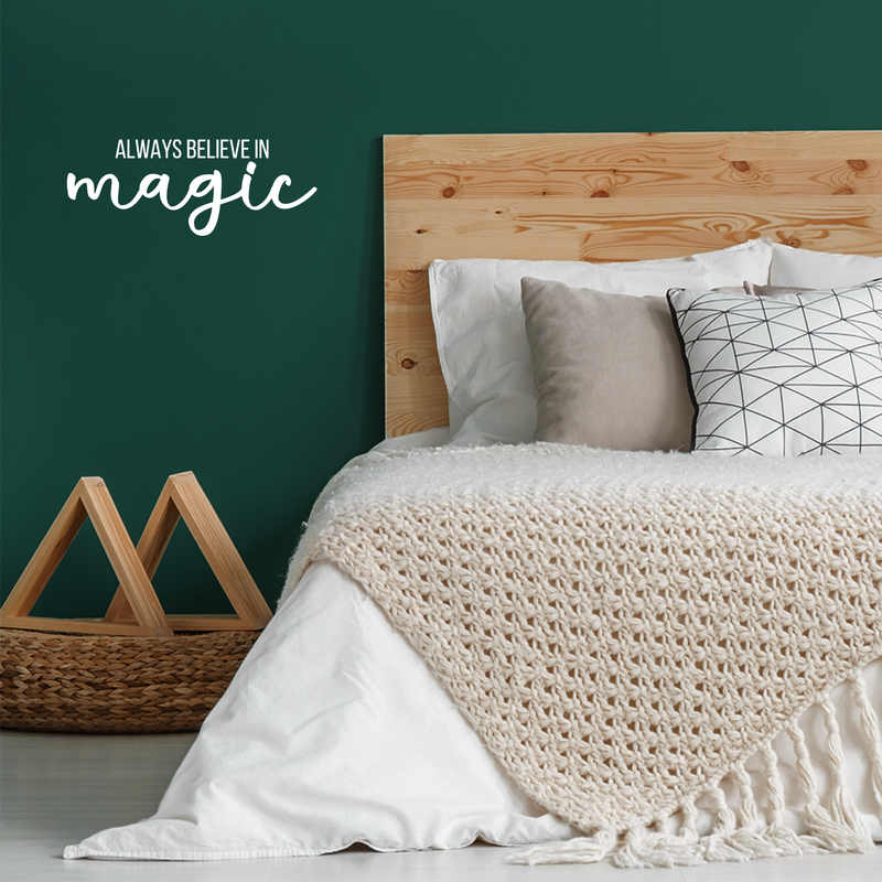 Vinyl Wall Art Decal - Always Believe In Magic - 8.5" x 22" - Modern Inspirational Quote Sticker For Home Office Bedroom Kids Room Playroom Apartment Coffee Shop Decor 2
