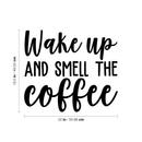 Vinyl Wall Art Decal - Wake Up And Smell The Coffee - 19.5" x 22" - Modern Inspirational Quote For Coffee Lovers Home Bedroom Living Room Kitchen Decor Sticker 4
