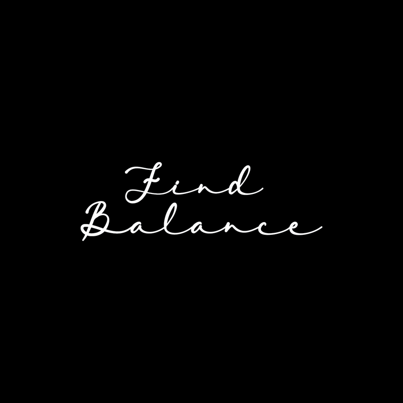 Vinyl Wall Art Decal - Find Balance - 8" x 25" - Modern Inspirational Optimism Quote Sticker For Home Bedroom Living Room Classroom Work Office Coffee Shop Decor 3