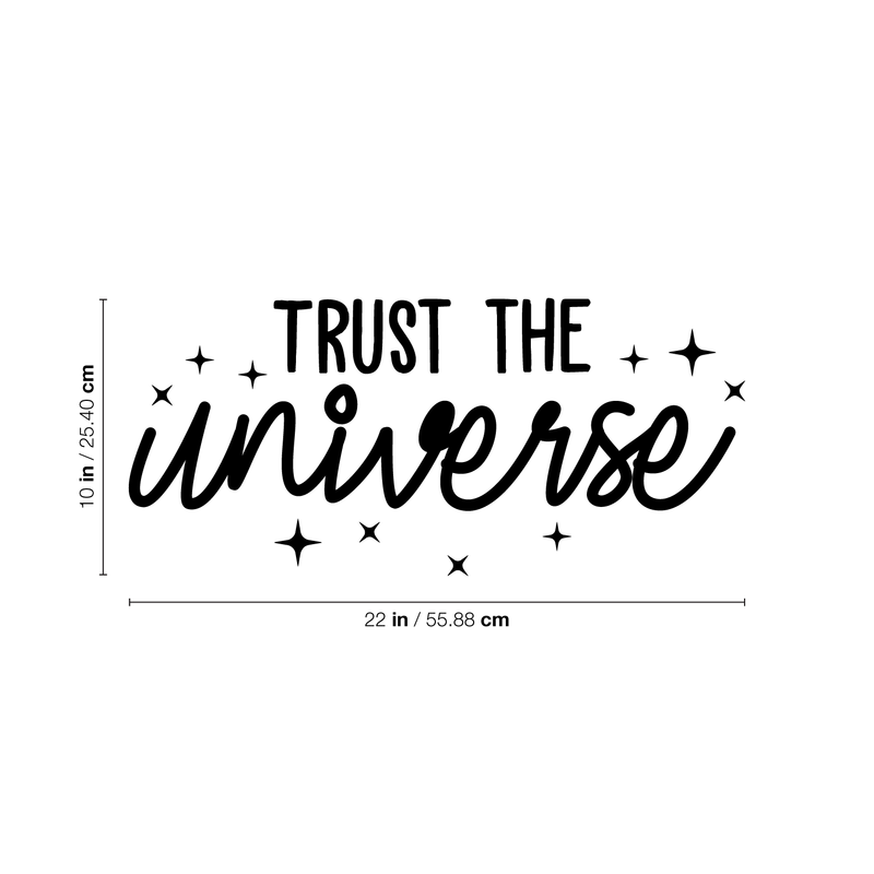 Vinyl Wall Art Decal - Trust The Universe - 10" x 22" - Trendy Inspirational Positive Quote Sticker For Home Bedroom Living Room Workplace Office Decor 4