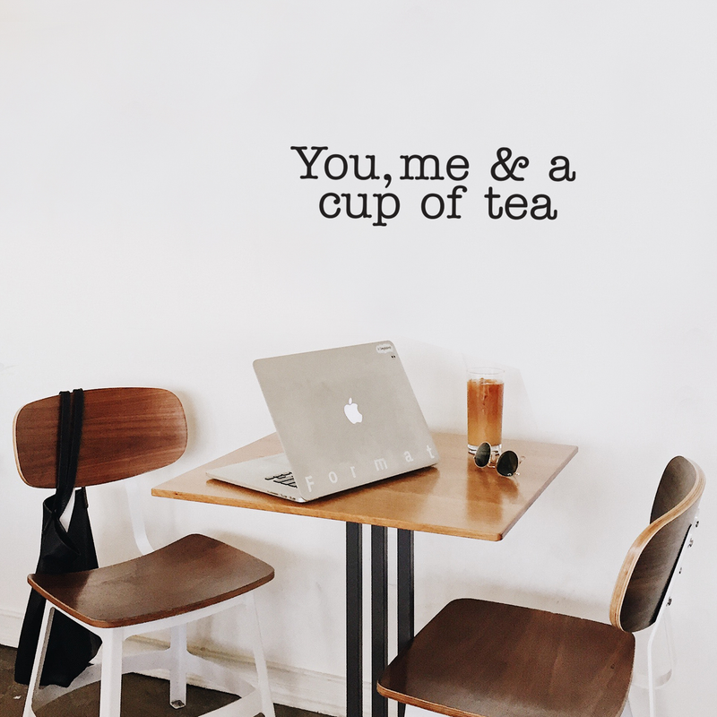 Vinyl Wall Art Decal - You Me And A Cup Of Tea - Modern Inspirational Cute Quote Sticker For Friends Home Office kitchenette Kitchen Dining Room Coffee Shop Decor 2