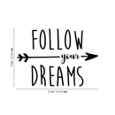 Vinyl Wall Art Decal - Follow Your Dreams - 16" x 22" - Modern Inspirational Positive Quote Sticker For Home Bedroom Living Room Workplace Office Coffee Store Decor 4